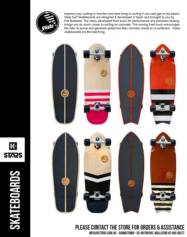 Slide Skateboards - available now....