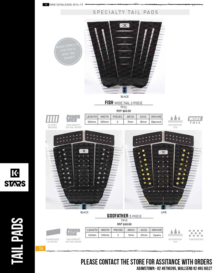 Ocean & Earth Tail Pads - available now, contact the store to place an order.